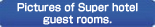 Super room  (the fixed number 2people)
